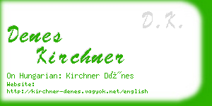 denes kirchner business card